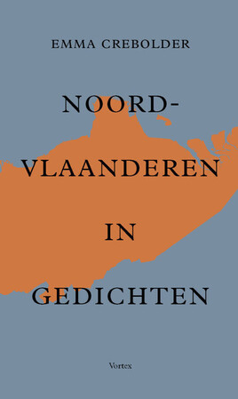 Tip Emma Crebolder: Noord Vlaanderen in gedichten